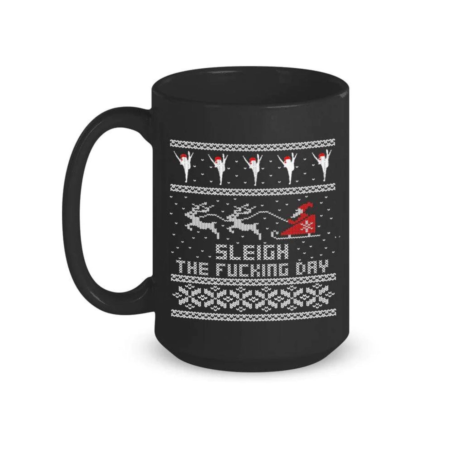 Zoe Roe Sleigh the Day Mug